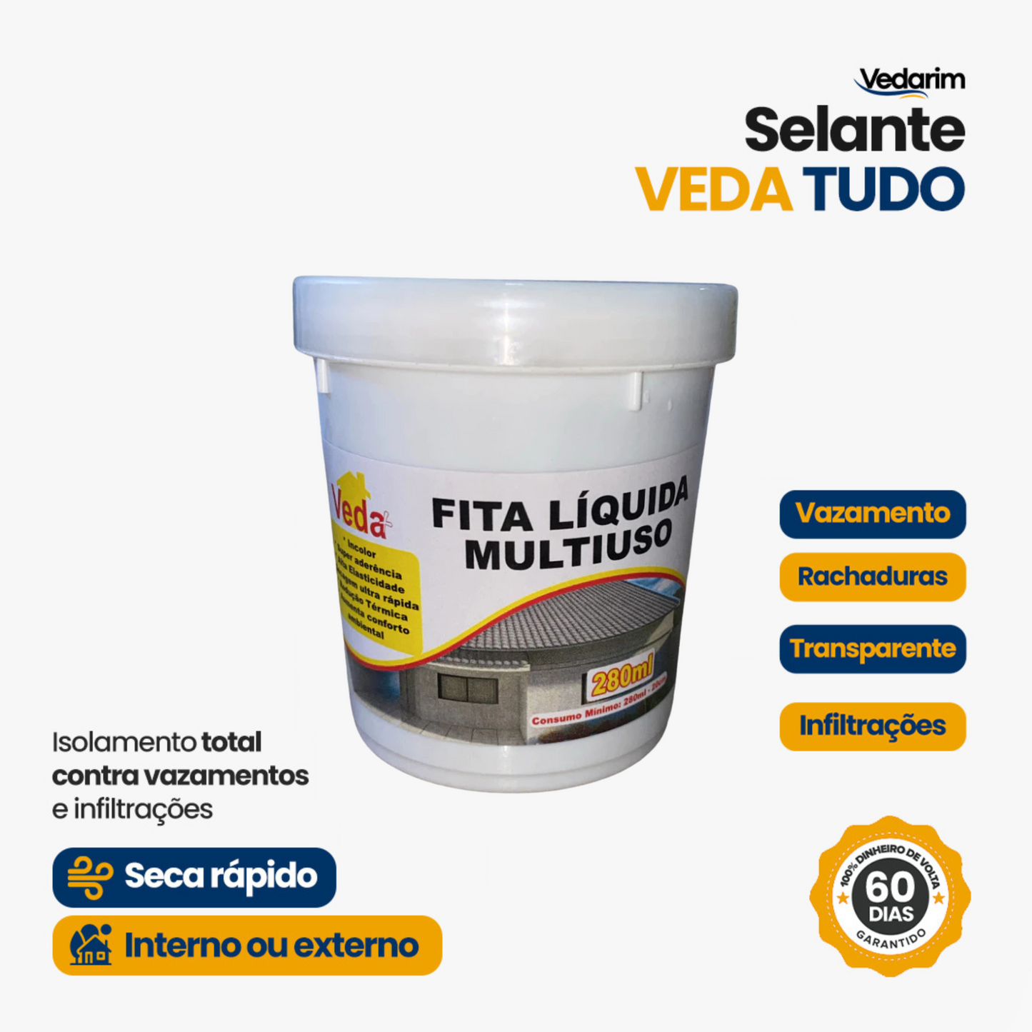 Selante Veda Tudo Impermeabilizante contra Vazamentos e Infiltrações - Rápido, Prático e Super Eficiente